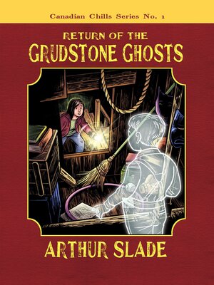 cover image of Return of the Grudstone Ghosts